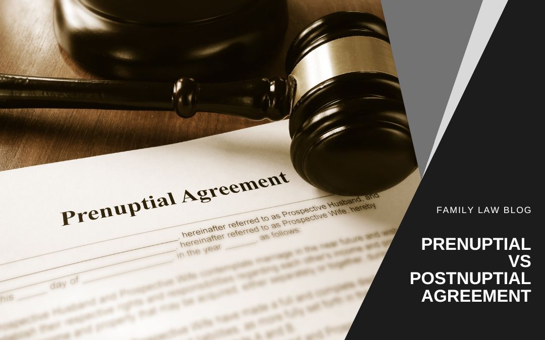 Prenuptial vs postnuptial agreement